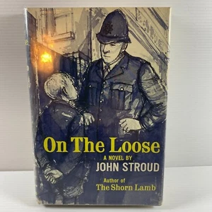On The Loose John Stroud HB Dj 1961 vintage fiction book child care officer - Foto 1 di 18