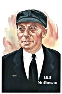 BILL McGOWAN Perez Steele Hall Of Fame Postcard- NM-M - Picture 1 of 1