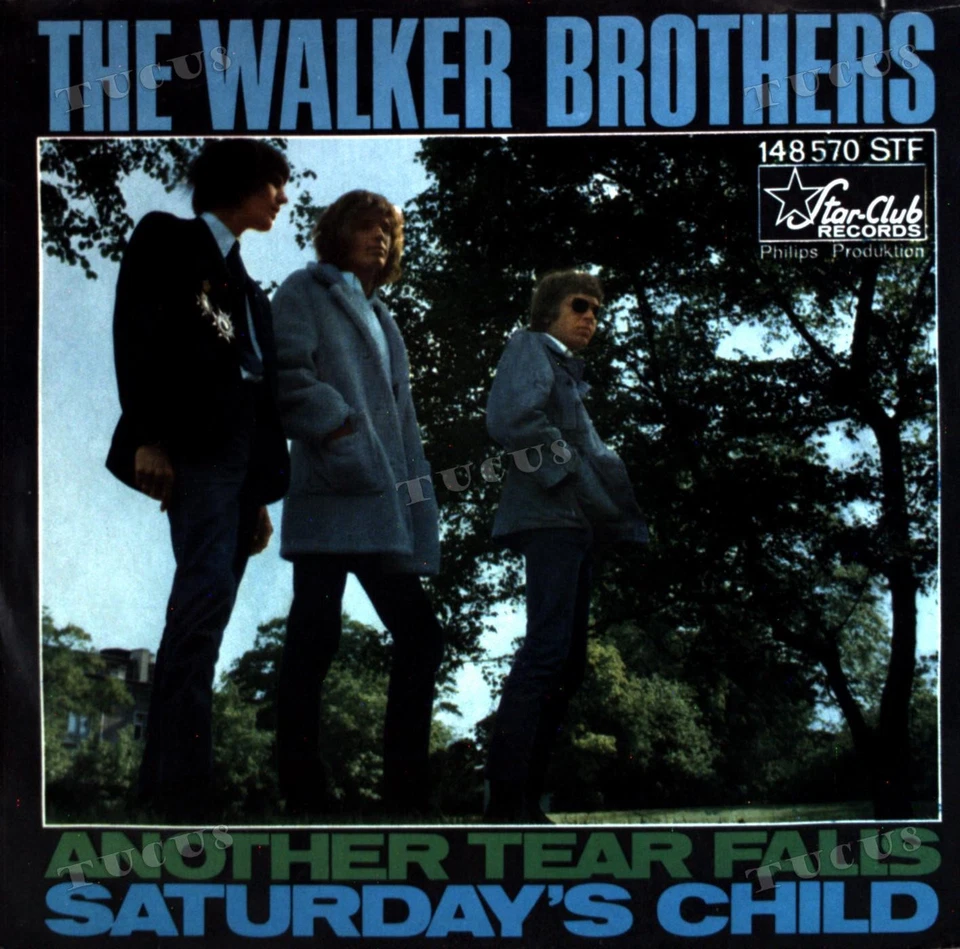 The Walker Brothers - Another Tear Falls / Saturday's Child 7" (VG/VG) .* - Image 1 of 1