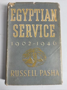 Egyptian Service 1902-1946 Russell Pasha 2nd Printing, 1949 John Murray, d/j - Picture 1 of 15