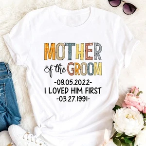 Mother Of The Groom T-Shirt, I Loved Him First, Grooms Mom Shirt, Wedding Par... - Picture 1 of 20