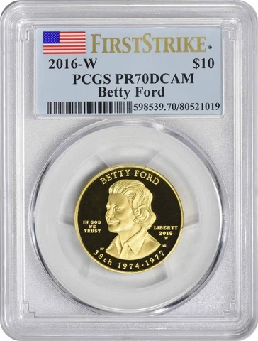 2016-W Betty Ford First Spouse $10 Gold PR70DCAM First Strike PCGS Cover