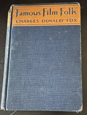 1925 Movie Book Famous Film Folk John Barrymore Charlie Chaplin Mary Pickford - Image 1 of 4