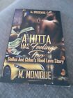 A Hitta Has Feelings Too Dallas And Chloé's Hood histoire d'amour M. Monique