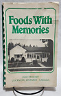 Książka kucharska Foods With Memories autorstwa Jane Stewart - Lucknow Ontario, Kanada - 1980