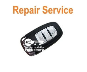 Reparatur Service für Audi A4 S4 RS4 A5 Q5 S5 3 Knöpfe Smart Schlüsselanhänger - Picture 1 of 1