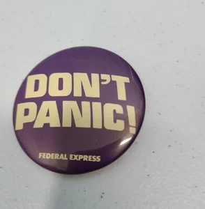 Vintage Federal Express Fed Ex purple pin Dont Panic! 2.25" - Picture 1 of 2