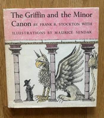 The Griffin and the Minor Canon by Frank R. Stockton & Maurice Sendak 1975 HBDJ - Image 1 of 4