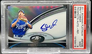 2011 Platinum Prospects Brett Eibner PSA 9 *Pop 1* Royals Auto Refractor RC