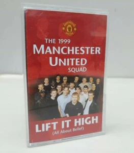1999 Manchester United Squad. Lift It High All About Belief Single Cassette Tape - Picture 1 of 8