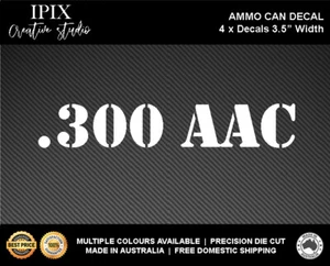 4 X AMMO CAN DECALS .300 AAC - 3.5" WIDTH - Picture 1 of 2