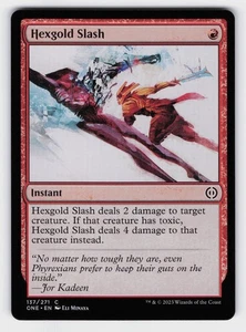 Hexgold Slash C Phyrexia: All Will Be One 137 NM - Picture 1 of 2