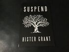 Suspend By Hister Grant 2017 Softcover (Brand New) Xlibris