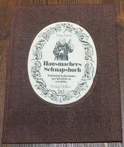 Jutta Kürz: Hausmachers Schnapsbuch, Hölker Verlag 1977, signiert - Bild 1 von 1