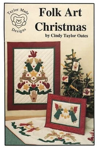Taylor Made Designs Folk Art Christmas Cindy Taylor Oates sewing pattern uncut - Picture 1 of 3