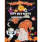 Halloween Cut and Paste Workbook for Preschool: Activit - Paperback NEW Philippa