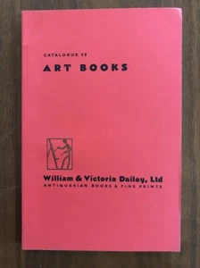 William & Victoria Dailey Catalogue 58 ART BOOKS Antiquarian & Fine Prints - Imagen 1 de 6
