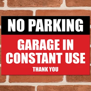 GARAGE IN CONSTANT USE Parking Metal Signs Car Park Keep Clear Wall Sign (B/R) - Picture 1 of 3