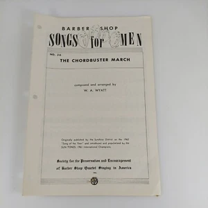 The Chordbuster March Barber Shop Sheet Music 1962 W.A. Wyatt - Picture 1 of 2