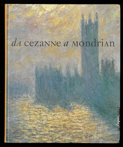 Da Cezanne a Mondrian Marco Goldin Linea d’Ombra 1999 - Picture 1 of 1