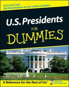 U.S. Presidents For Dummies - 0764508857, Marcus A Stadelmann, paperback