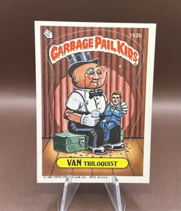 1986 TOPPS GARBAGE PAIL KIDS - VAN TRILOQUIST #152B - Picture 1 of 1