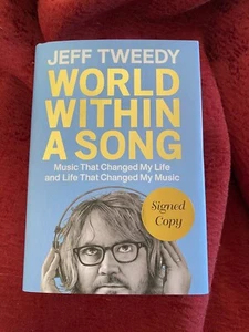 WORLD WITHIN A SONG -- JEFF TWEEDY HD 1ST PRT Signed - Picture 1 of 8