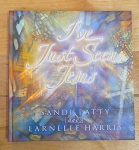 I've Just Seen Jesus by Sandi Patty & Larnelle Harris - Hardcover with CD - Picture 1 of 7