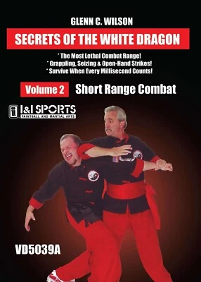 Secrets White Dragon Kung Fu 2 Short Range Combat DVD Glenn C Wilson Pai Lum Tao - Image 1 of 2