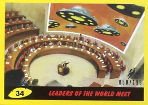 2017 TOPPS MARS ATTACKS YELLOW #/199 LEADERS OF WORLD MEET #34 - Picture 1 of 1