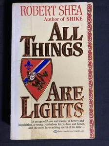 All Things Are Lights by Robert Shea~First Edition 1986~Ex Library - Bild 1 von 5