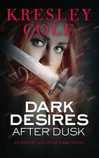 Dark Desires After Dusk by Kresley Cole (English) Mass Market Paperback Book