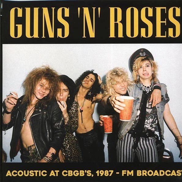 Guns N' Roses	 Acoustic At CBGB's, 1987 FM Broadcast 500 COPIES MADE! - Image 1 of 2
