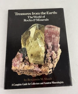 Treasures from the Earth : The World of Rocks and Minerals by Benjamin Shaub... - Picture 1 of 8