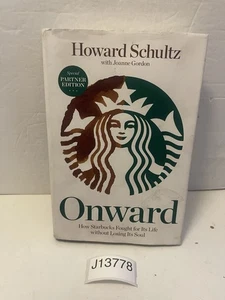 Onward : How Starbucks Fought for Its Life Without Losing Its Soul HC/DJ 2011 - Picture 1 of 19