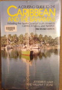 A Cruising Guide to the CARIBBEAN AND THE BAHAMAS, by Hart and Stone, Yucatan - Imagen 1 de 5
