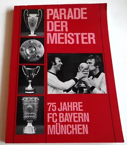 Chronik 75 Jahre Bayern München Buch Parade der Meister-Z: sehr gut (1975) - Bild 1 von 12