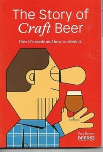The Story Of Craft Beer - Pete Brown P/B Beer making - Picture 1 of 1