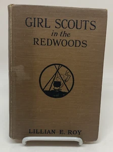1926 - 1st Edition - Girl Scouts - in the Redwoods - Lillian E. Roy No DJ - Bild 1 von 6