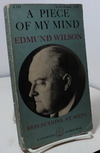 A Piece of My Mind by Edmund Wilson - Anchor A143 - 1958 - Imagen 1 de 2