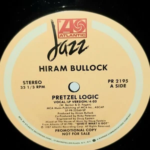 Hiram Bullock 1987 Pretzel Logic 12" Promo VG+ Atlantic PR2195 1987 Steely Dan - Picture 1 of 2