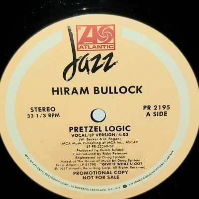 Hiram Bullock 1987 Pretzel Logic 12" Promo VG+ Atlantic PR2195 1987 Steely Dan  - Image 1 of 2