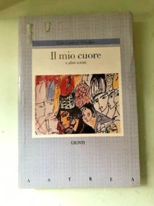 ELSE LASKER-SCHULER - IL MIO CUORE E ALTRI SCRITTI - GIUNTI - 1990 - Foto 1 di 1