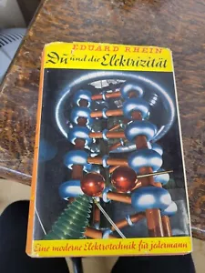 Du und die Elektrizität Eduard Rhein 1958 HC/DJ Illustrierter deutscher Strom - Bild 1 von 13
