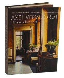Armelle Baron / AXEL VERVOORDT TIMELESS INTERIORS 1st Edition 2007 #199100 - Picture 1 of 1