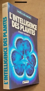 L'intelligence des plantes Robert FREDERICK éd Dargaud 1982 - Picture 1 of 3