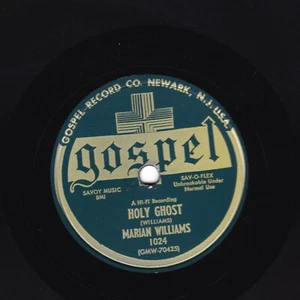 MARIAN WILLIAMS 1958 GOSPEL 78 WHEN HE CALLS ME / HOLY GHOST US GOSPEL 1024 E+ - Imagen 1 de 2