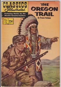 Classic Illustrated Issue #72 Comic Book. The Oregon Trail by Francis Parkman. - Picture 1 of 2