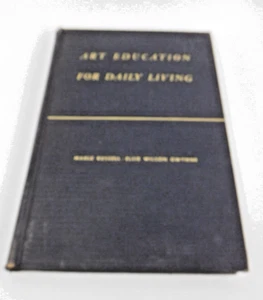 Art education for daily living book by Marble Russell 1946 - Imagen 1 de 6
