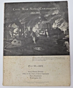 Civil War Naval Chronology 1861-1865 Part III-1863 Softcover book Z6428 - Foto 1 di 10